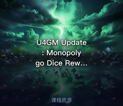 U4GM Update: Monopoly go Dice Rewards Explained IT教程吧